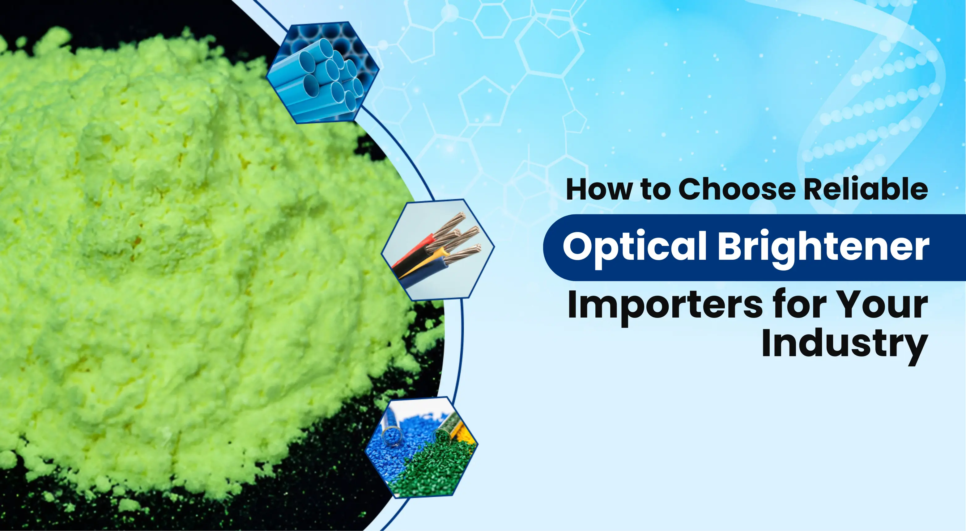 Reliable Optical Brightener Importers 