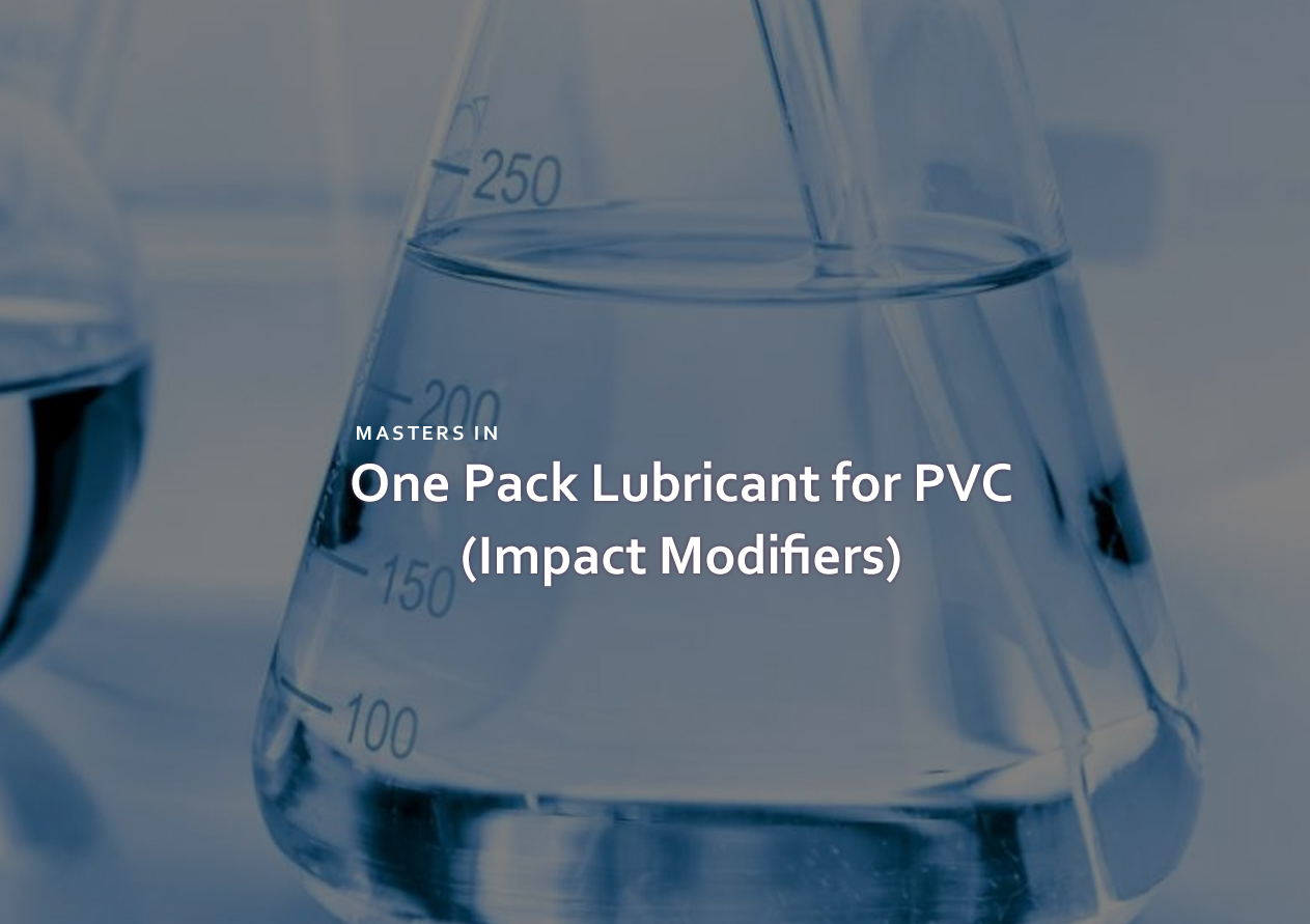 One Pack Lubricant for PVC